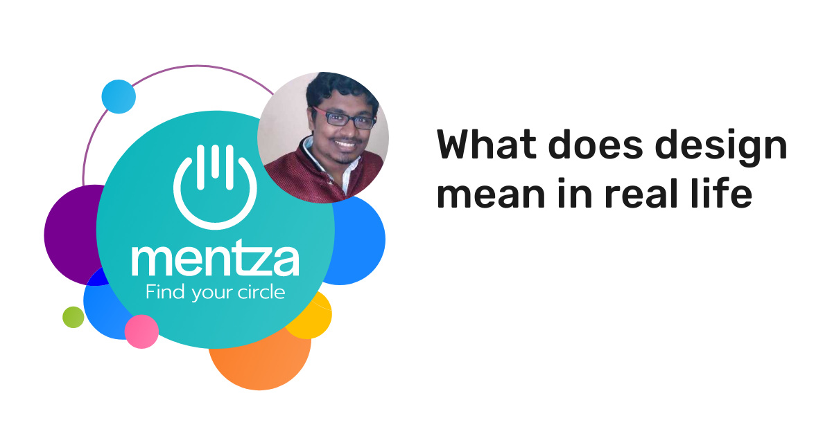 What does design mean in real life Download Mentza
