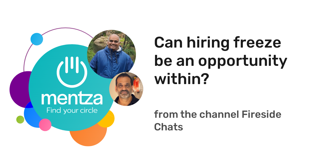 Can hiring freeze be an opportunity within? Fireside Chats Download