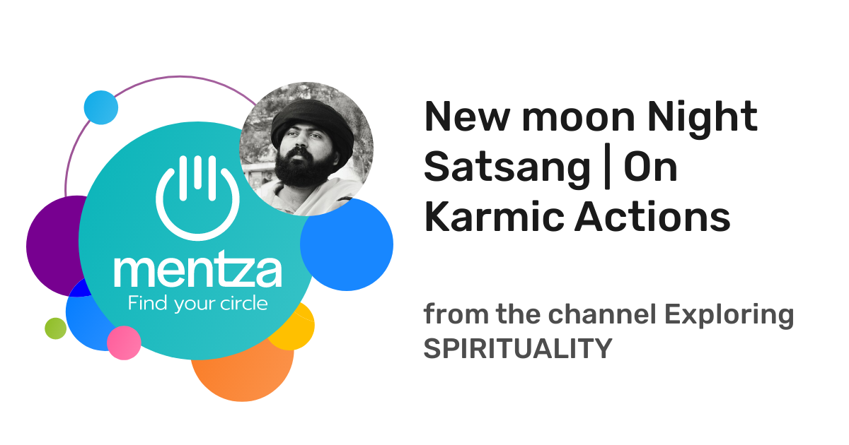new-moon-night-satsang-on-karmic-actions-exploring-spirituality