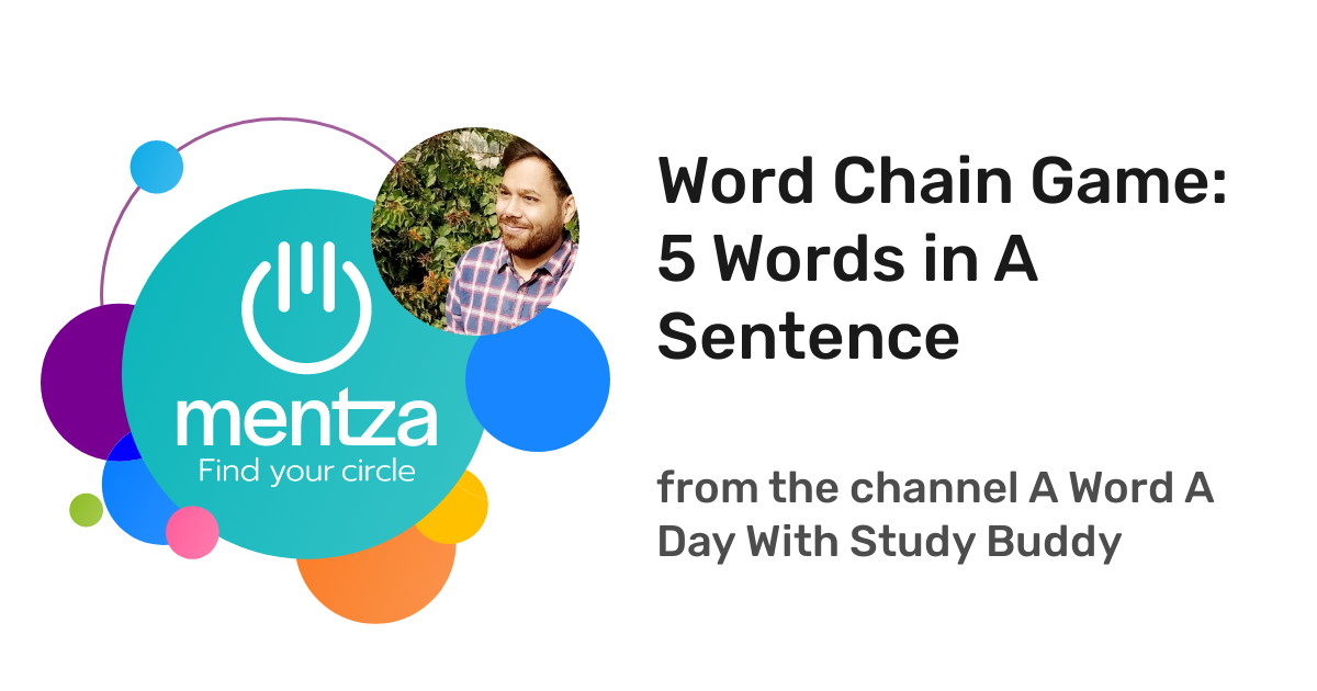 Word Chain Game 5 Words in A Sentence A Word A Day With Study Buddy