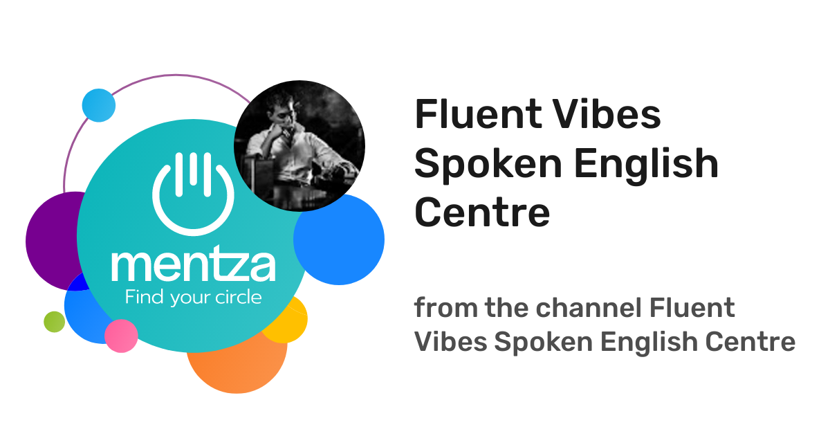 Fluent Vibes Spoken English Centre | Fluent Vibes Spoken English Centre ...