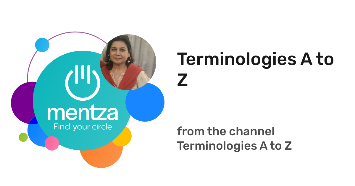 Terminologies A to Z Terminologies A to Z Download Mentza